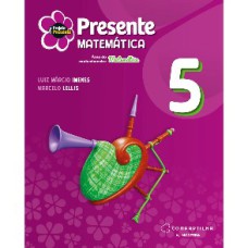 PRESENTE MATEMÁTICA 5 ED6