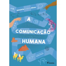 A COMUNICAÇÃO HUMANA