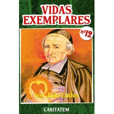 VIDAS EXEMPLARES - SÃO JOÃO EUDES