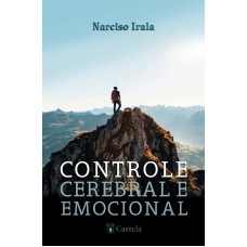 CONTROLE CEREBRAL E EMOCIONAL