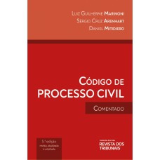 CÓDIGO DE PROCESSO CIVIL COMENTADO 5º EDIÇÃO