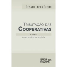 TRIBUTAÇÃO DAS COOPERATIVAS 4º EDIÇÃO