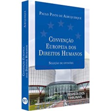 CONVENÇÃO EUROPEIA DOS DIREITOS HUMANOS