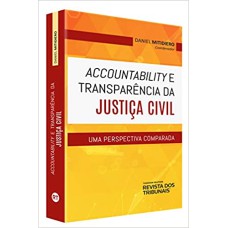 ACCOUTABILITY E TRANSPARÊNCIA DA JUSTIÇA CIVIL