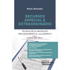 RECURSOS ESPECIAL E EXTRAORDINÁRIO