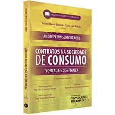 CONTRATOS NA SOCIEDADE DE CONSUMO - VONTADE E CONFIANÇA