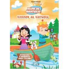 REINO DE AVENTURAS - VIVENDO AS VIRTUDES