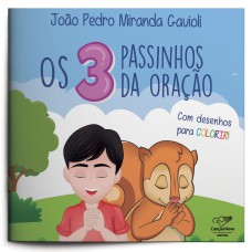 OS TRÊS PASSINHOS DA ORAÇÃO