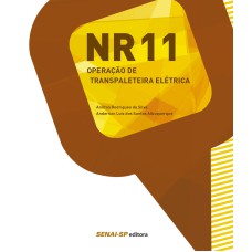 NR 11: OPERAÇÃO DE TRANSPALETEIRA ELÉTRICA