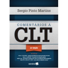 COMENTÁRIOS À CLT - 22ª EDIÇÃO DE 2019