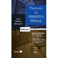 TRATADO DE DIREITO PENAL : PARTE ESPECIAL - 13ª EDIÇÃO DE 2019