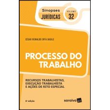 SINOPSES JURÍDICAS: PROCESSO DO TRABALHO - 6ª EDIÇÃO DE 2019