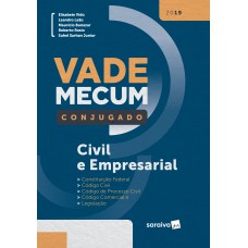 VADE MECUM CONJUGADO: CIVIL E EMPRESARIAL - 1ª EDIÇÃO DE 2019