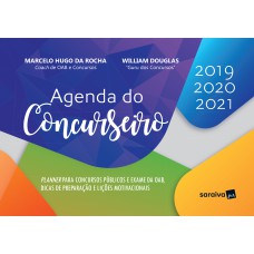 AGENDA DO CONCURSEIRO - 1ª EDIÇÃO DE 2019: PLANNER PARA CONCURSOS PÚBLICOS E EXAME DA OAB, DICAS DE PREPARAÇÃO E LIÇÕES MOTIVACIONAIS