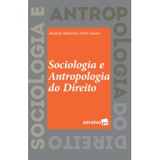 SOCIOLOGIA E ANTROPOLOGIA DO DIREITO