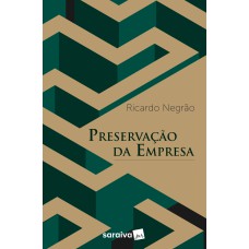 PRESERVAÇÃO DA EMPRESA