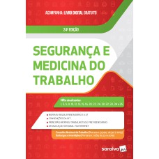 SEGURANÇA E MEDICINA DO TRABALHO - 24.ª EDIÇÃO