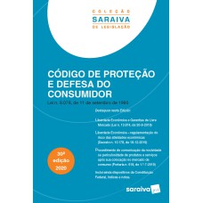 CÓDIGO DE PROTEÇÃO E DEFESA DO CONSUMIDOR - COLEÇÃO SARAIVA DE LEGISLAÇÃO