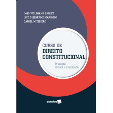 CURSO DE DIREITO CONSTITUCIONAL - 9ª EDIÇÃO 2020