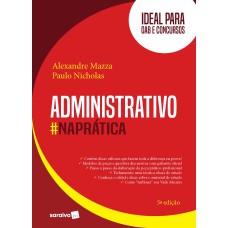 ADMINISTRATIVO NA PRÁTICA - 5ª EDIÇÃO 2020