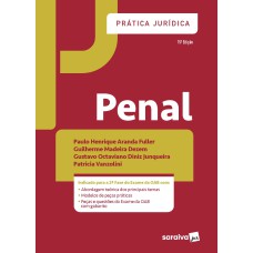 PRÁTICA JURÍDICA - PENAL - 15ª EDIÇÃO DE 2020