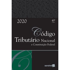 CÓDIGO TRIBUTÁRIO NACIONAL E CONSTITUIÇÃO FEDERAL - TRADICIONAL