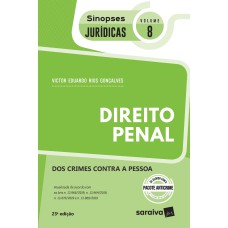 SINOPSES - DIREITO PENAL - DOS CRIMES CONTRA A PESSOA - VOL. 08 - 23ª EDIÇÃO 2020