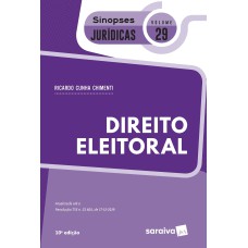 SINOPSES JURÍDICAS - VOLUME 29 - DIREITO ELEITORAL