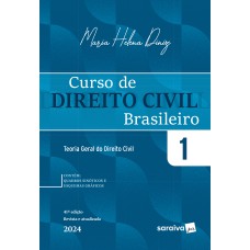 CURSO DE DIREITO CIVIL BRASILEIRO - TEORIA GERAL DO DIREITO CIVIL - VOL. 1 - 41 EDIÇÃO 2024