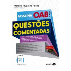 PASSE NA OAB - 1ª FASE - QUESTÕES COMENTADAS - 15ª EDIÇÃO 2024