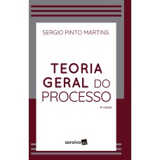 TEORIA GERAL DO PROCESSO - 9ª EDIÇÃO 2024