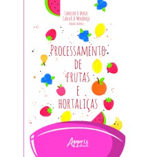 PROCESSAMENTO DE FRUTAS E HORTALIÇAS