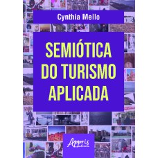 SEMIÓTICA DO TURISMO APLICADA