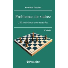 Problemas de xadrez: 260 problemas com soluções