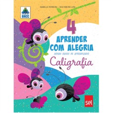 APRENDER COM ALEGRIA - CALIGRAFIA 4º ANO