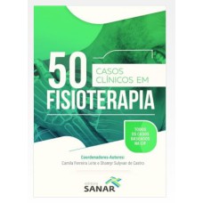 50 CASOS CLÍNICOS EM FISIOTERAPIA