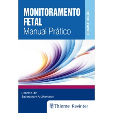 MONITORAMENTO FETAL: MANUAL PRÁTICO