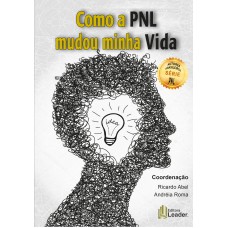 COMO A PNL MUDOU MINHA VIDA