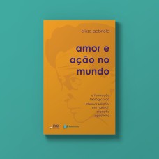 AMOR E AÇÃO NO MUNDO