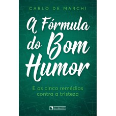 A FÓRMULA DO BOM HUMOR