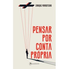 PENSAR POR CONTA PRÓPRIA