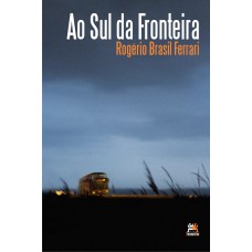 AO SUL DA FRONTEIRA