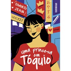 UMA PRINCESA EM TÓQUIO