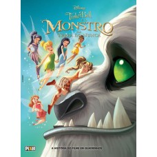 TINKER BELL E O MONSTRO DA TERRA DO NUNCA - A HISTÓRIA DO FILME EM QUADRINHOS