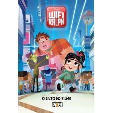 WIFI RALPH - O LIVRO DO FILME