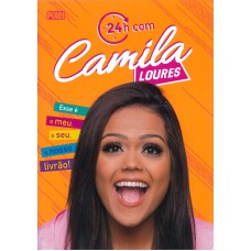 24H COM CAMILA LOURES: O MEU, O SEU, O NOSSO LIVRÃO!