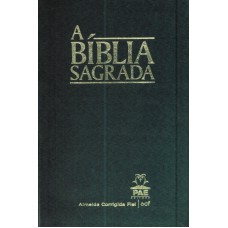 BÍBLIA SAGRADA, A