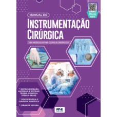 Manual de instrumentação cirúrgica: um mergulho na clínica cirúrgica