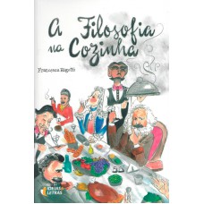 FILOSOFIA NA COZINHA, A