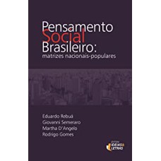 PENSAMENTO SOCIAL BRASILEIRO - MATRIZES NACIONAIS POPULARES